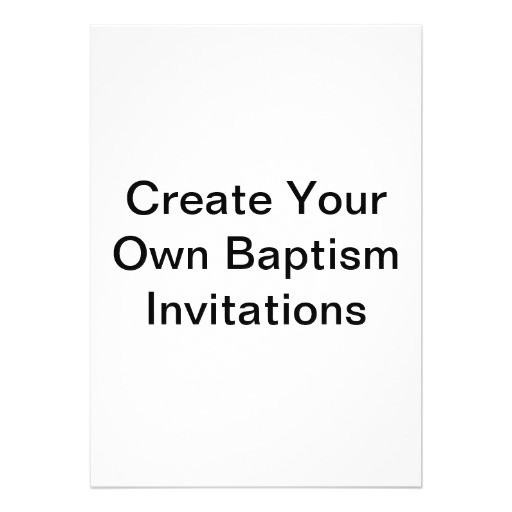 create your own baptism invitations