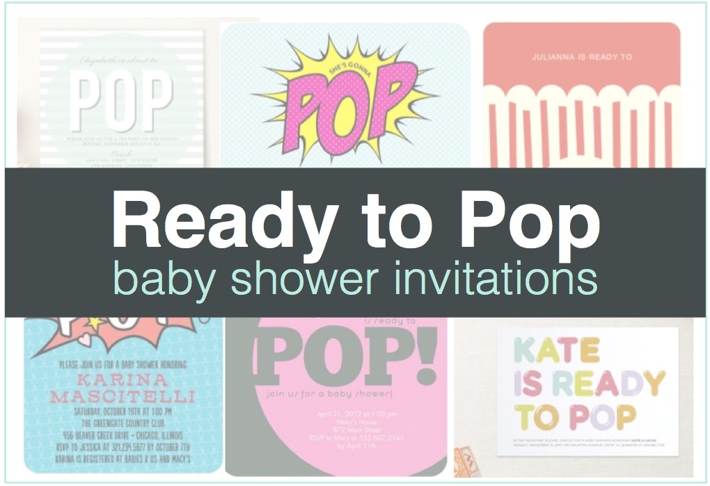 ready to pop baby shower invitations