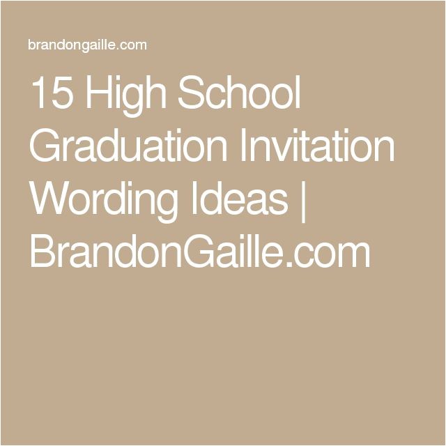 graduation invitation wording