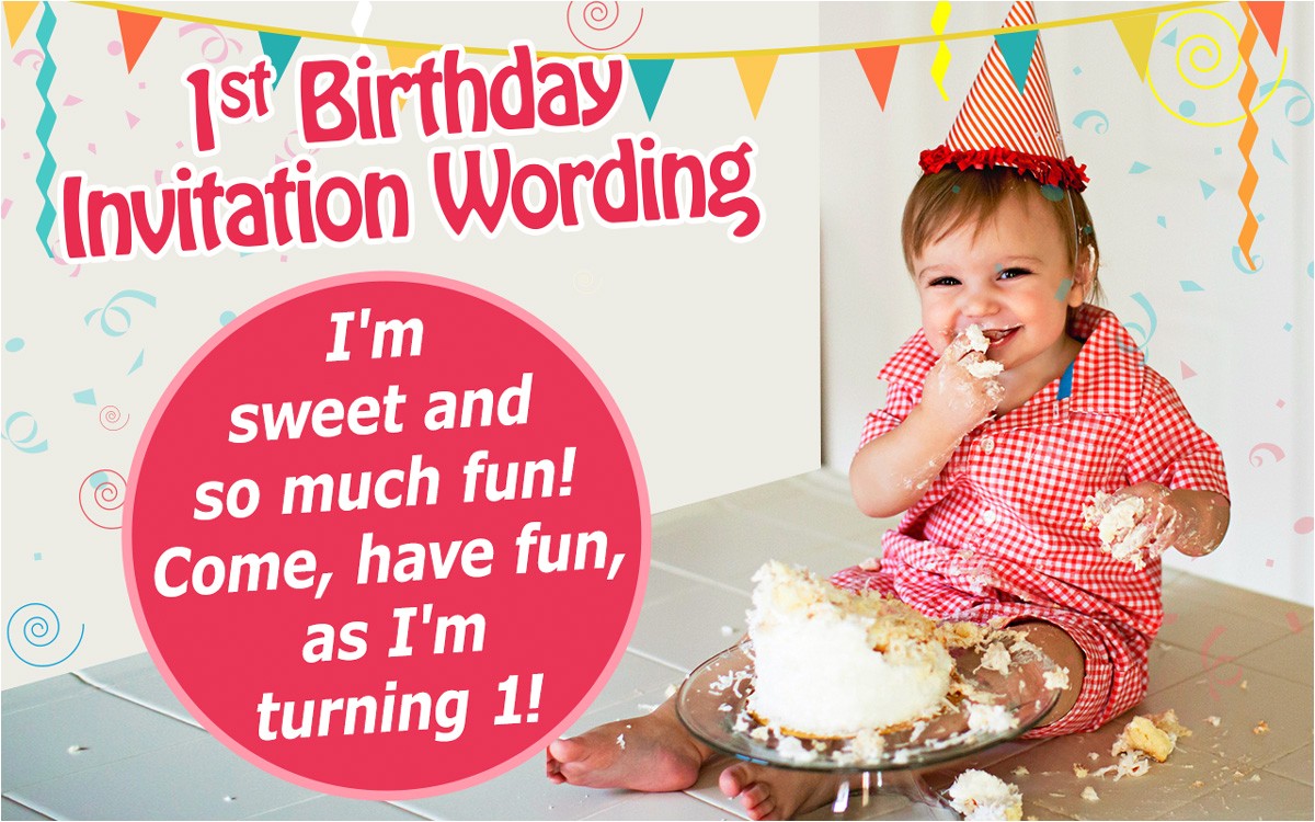 1st birthday invitation wording