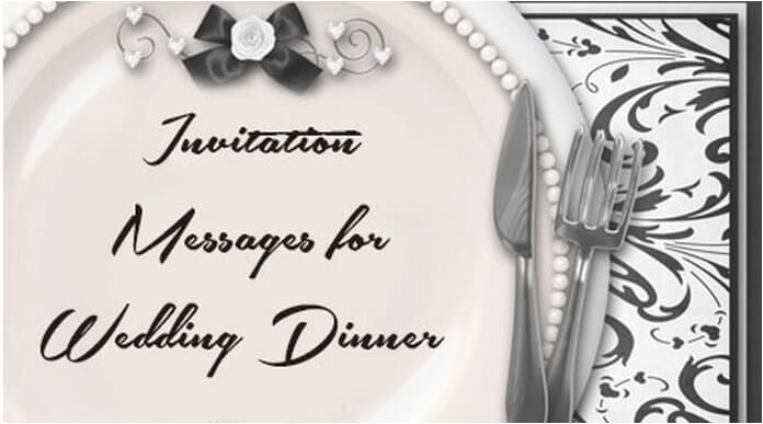 invitation messages for wedding dinner