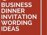 Corporate Party Invitation Wording Ideas 9 Business Dinner Invitation Wording Ideas